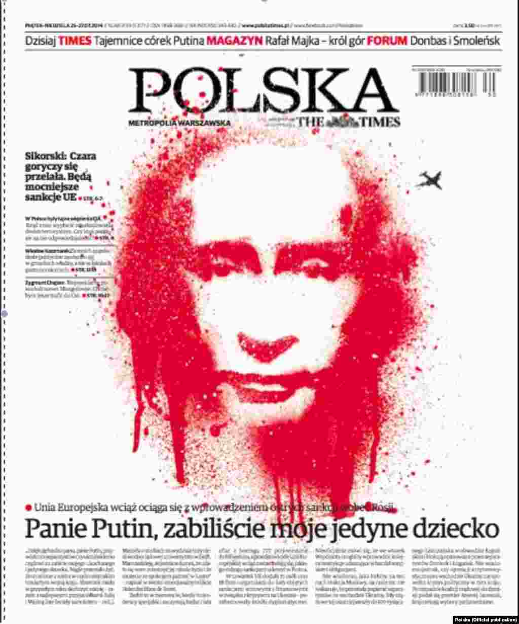 Polska Times, 25 июля 2014 / Заголовок гласит: &laquo;Мистер Путин, Вы убили моего единственного ребенка&raquo;.