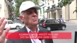 Bank faizləri sizi qane edirmi?